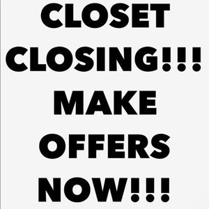 MAKE ME OFFERS PLEASE I NEED EVERYTHING GONE